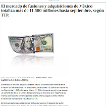 El mercado de fusiones y adquisiciones de Mxico totaliza ms de 11.500 millones hasta septiembre, segn TTR